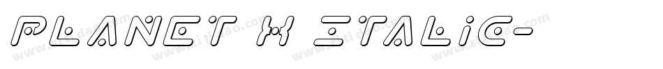 Planet X Italic字体转换